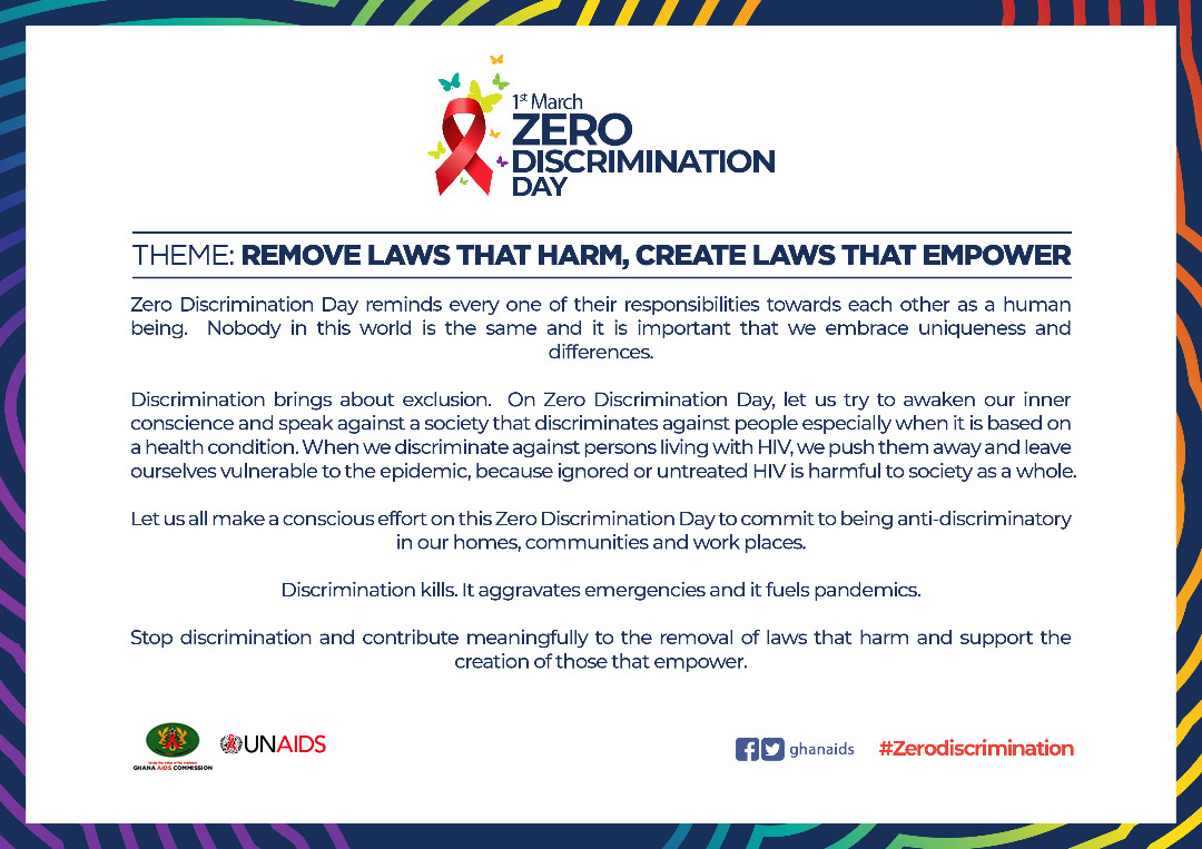 GhanaUNAIDS's tweet photo. Discriminatory laws are laws that deny human rights and fundamental freedoms.
On #ZeroDiscrimination Day, we charge you to take action against discriminatory laws.
Tackling inequalities and ending discrimination is indeed critical to ending AIDS.
#EndDiscriminationGh https://t.co/Xem6TU03HF
