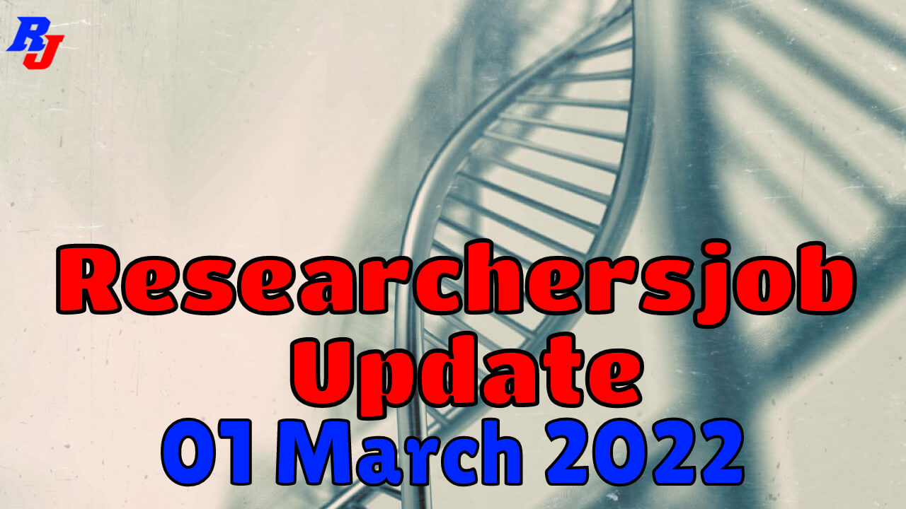 Various Research Positions – 24 February: Researchersjob- Updated
