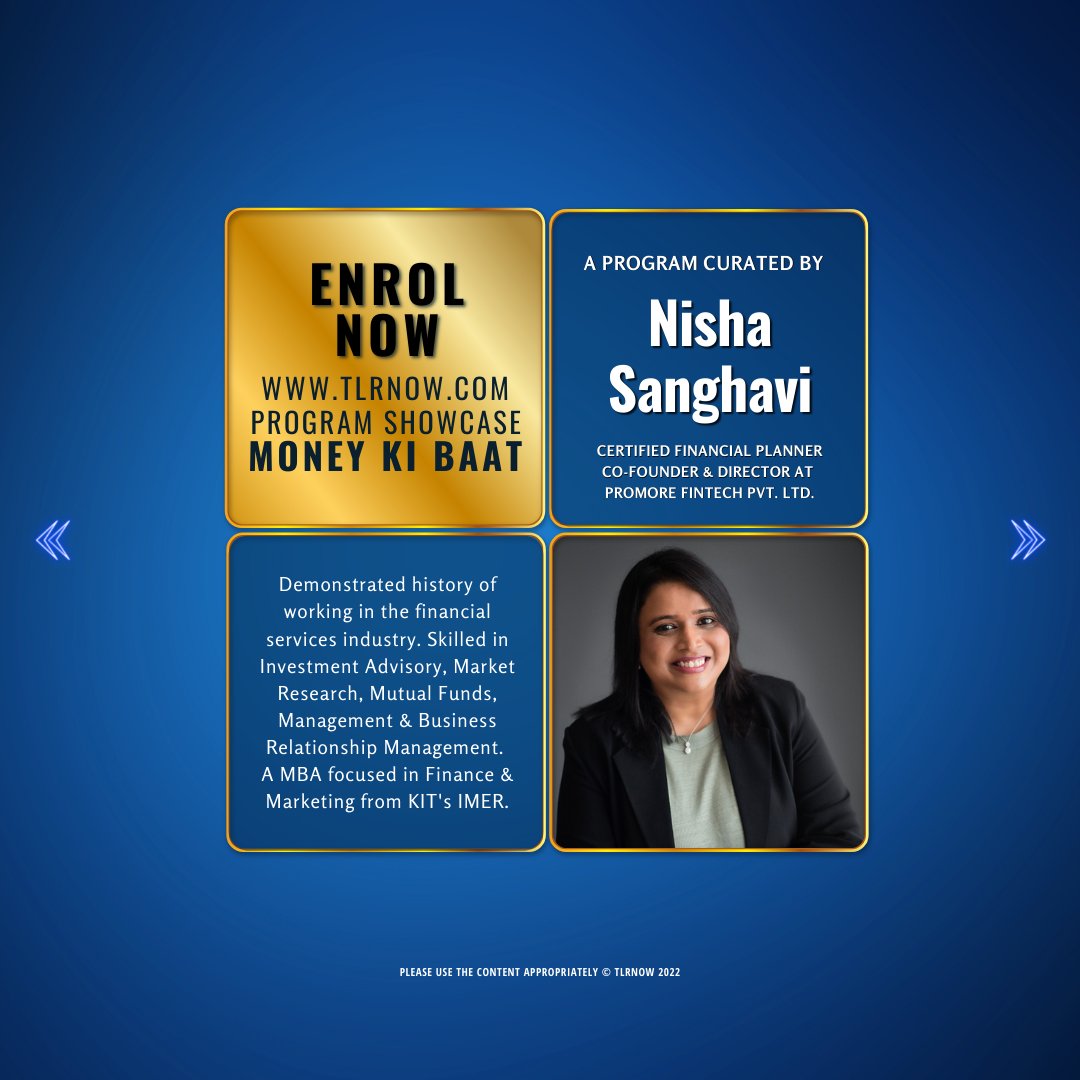 TLR_NOW's tweet photo. "𝑴𝒐𝒏𝒆𝒚 𝑲𝒊 𝑩𝒂𝒂𝒕", a 𝗧𝗟𝗥𝗡𝗢𝗪 program curated by @nishsanghavi, enables you to take informed decisions around Money Management. Enrol - 
https://t.co/YFtVzf18VN
#money #personalfinancialplanning #financialliteracy #moneymatters #management #tlrnow #business https://t.co/O7PXFHrTjv