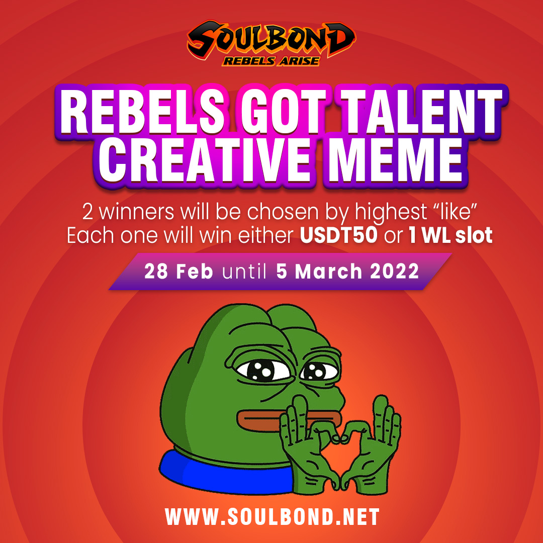 Are you a good meme creator? Join our Discord discord.gg/soulbondrebels and try to win our Rebel Meme Contest! Either USDT50 or 1 WL to be won!

➡️Please help to RT &amp; Like!