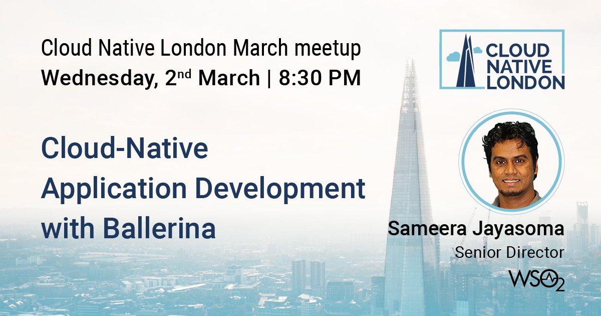 ballerinalang's tweet photo. RSVP for the upcoming Cloud Native London #Meetup, where WSO2 Senior Director @sameerajayasoma will speak about cloud-native application development with #Ballerinalang

Wednesday, 2 March at 8.30 PM (GMT)

RSVP: https://t.co/fE23GDW0g1 https://t.co/AjmRjCUGXf