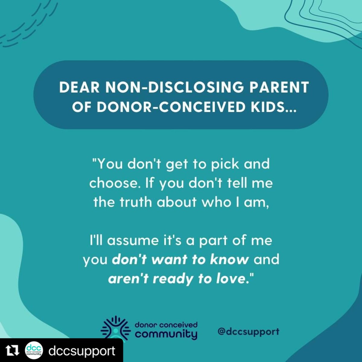 life_di_dad's tweet photo. Dear Non-Disclosing #RecipientParent of #DonorConceived Kids … You don’t get to pick and choose. @dccsupport #donorconception #tellingandtalking https://t.co/X6FW8DQad6
