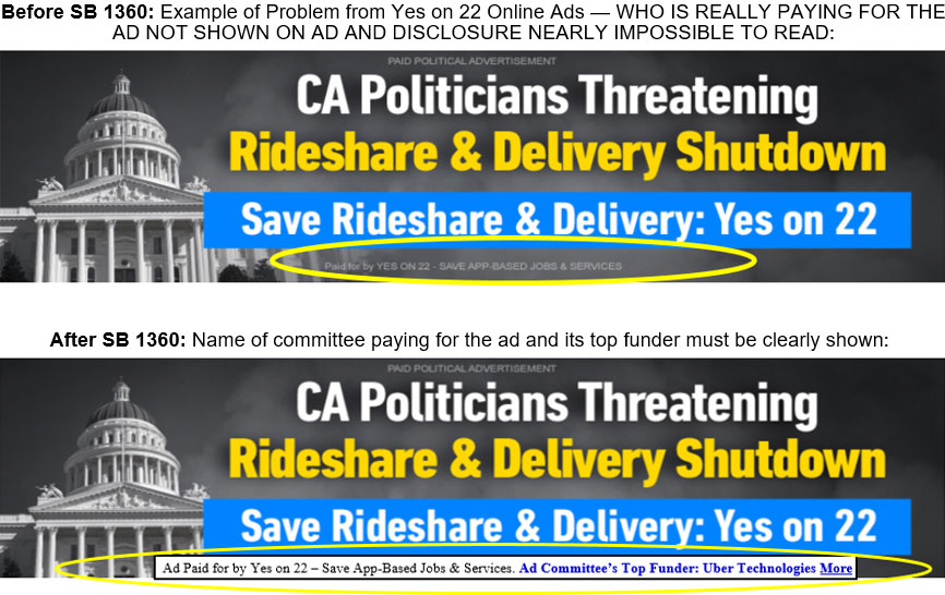 @FlashReport @SenatorUmberg @BenAllenCA @CleanMoneyCA Hi Jon. ED of @CACleanMoney, sponsor of #SB1360 here. It makes 3 major improvements to #CA #DISCLOSEAct. Biggest is requiring online ballot measure & IE ads to clearly show committee & top funder on the ad, as shown here. More details: yesfairelections.org/content/pdf/cc…