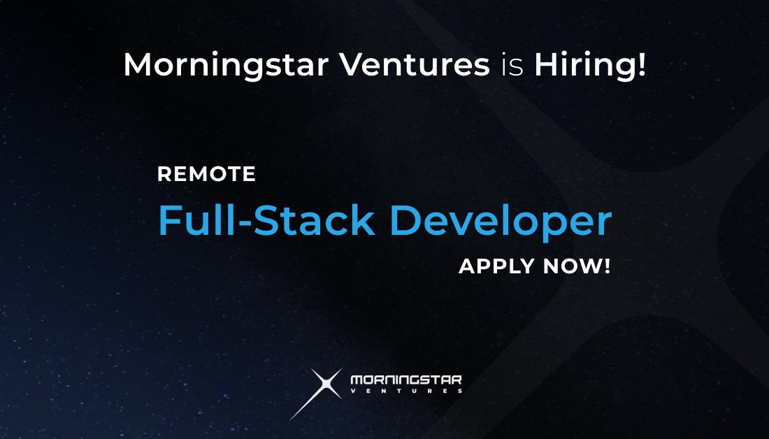 Morningstar_VC's tweet photo. WE'RE HIRING! 

We're currently looking for a Full-Stack Developer (remote) to join the Morningstar Ventures team 💫

Please spread the word and if you are interested, use this link to apply: https://t.co/ysO8zIobbv

#MorningstarVentures #EGLD https://t.co/TjAcMATu6j