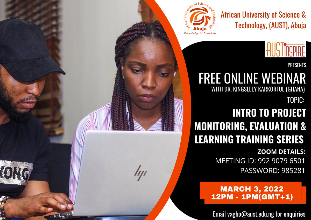 inspire_aust's tweet photo. 📅 Free Webinar Series

We're organizing a free webinar on 'Introduction to Monitoring, Evaluation and Learning' on March 3, 2022, to be facilitated by Dr. Kingsley Arkorful. 

Details on how to join in the flyer 👇👇👇 https://t.co/E1e7a0tA5x