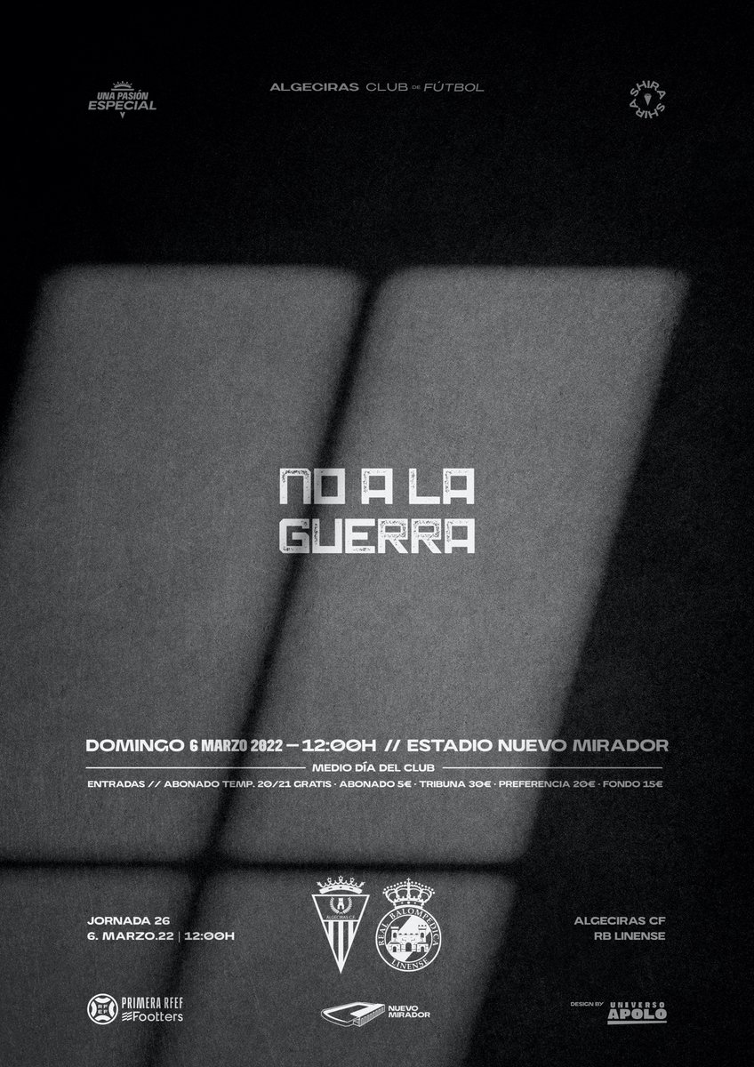 AlgecirasCF's tweet photo. CARTEL ON-LINE 🖼 "NO A LA GUERRA"

📅 6 marzo
🆚 @RBL1912 
🏟️ Nuevo Mirador
🕓 12:00h
🏆 J26 @Primera_RFEF

📺 @footters
📻 @minutoes
🖌️ @universoapolo

#AVencerPorTuAficion https://t.co/efXJWcP1rB