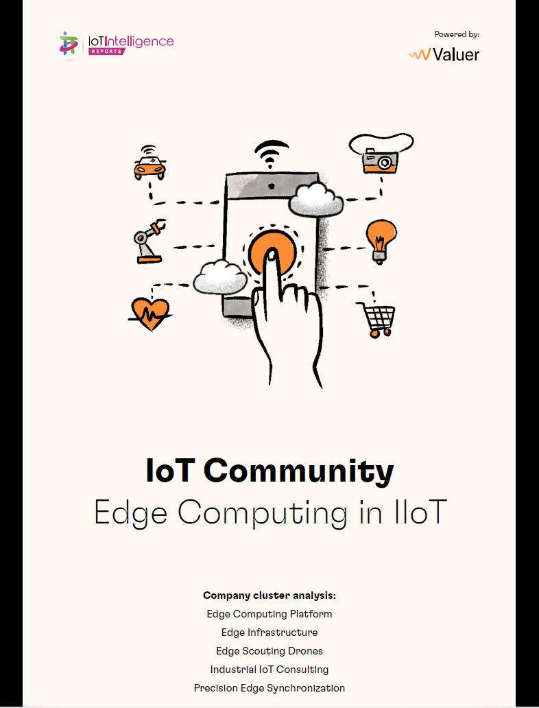 IoTchannel's tweet photo. PUBLISHED: IoT Intelligence Report Volume 10: Edge Computing in IIoT. Featuring: @ClearBlade @edjx_io @AmericanRobotic @Qulsar @smartia_tech. Download FREE and FULL via @iotpractitioner content portal here: https://t.co/1PhatmEaMl
-
#IoTCommunity #IoTPL #IoTCL #IoTIntelligence https://t.co/epFMhfCJLj