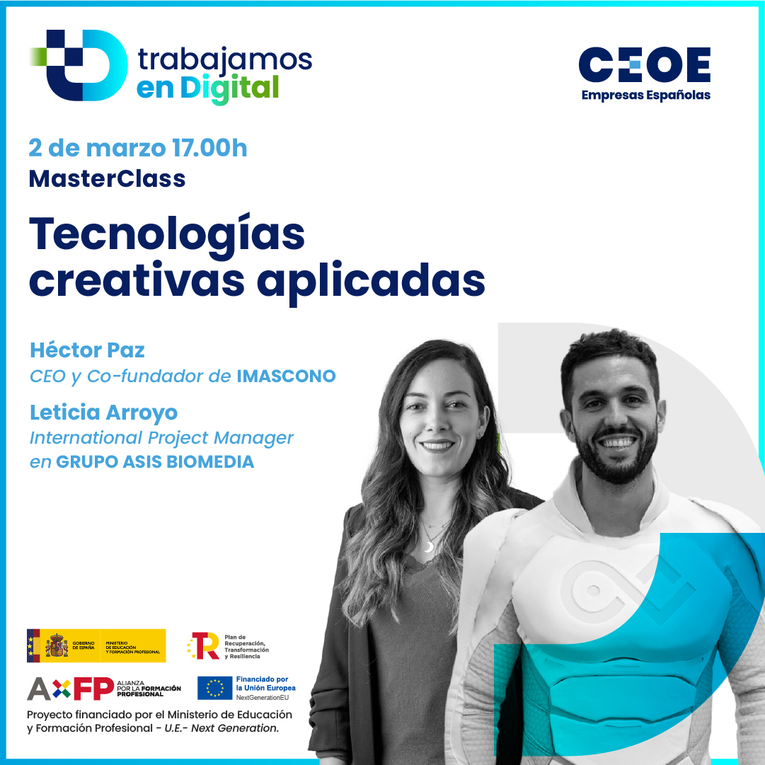 CEOE_ES's tweet photo. 🔛¿Quieres descubrir cómo llevar a cabo la transformación digital de manera adecuada?
No te pierdas🗓️mañana nuestra #MasterClass2: Tecnologías creativas aplicadas👩💻
Inscríbete👉https://t.co/lgDXyDTDzo
🗣️@HP_imascono, @Imascono
🗣️#LeticiaArroyo, @grupoasis
#TrabajamosenDigital https://t.co/0z1XOcGFT2