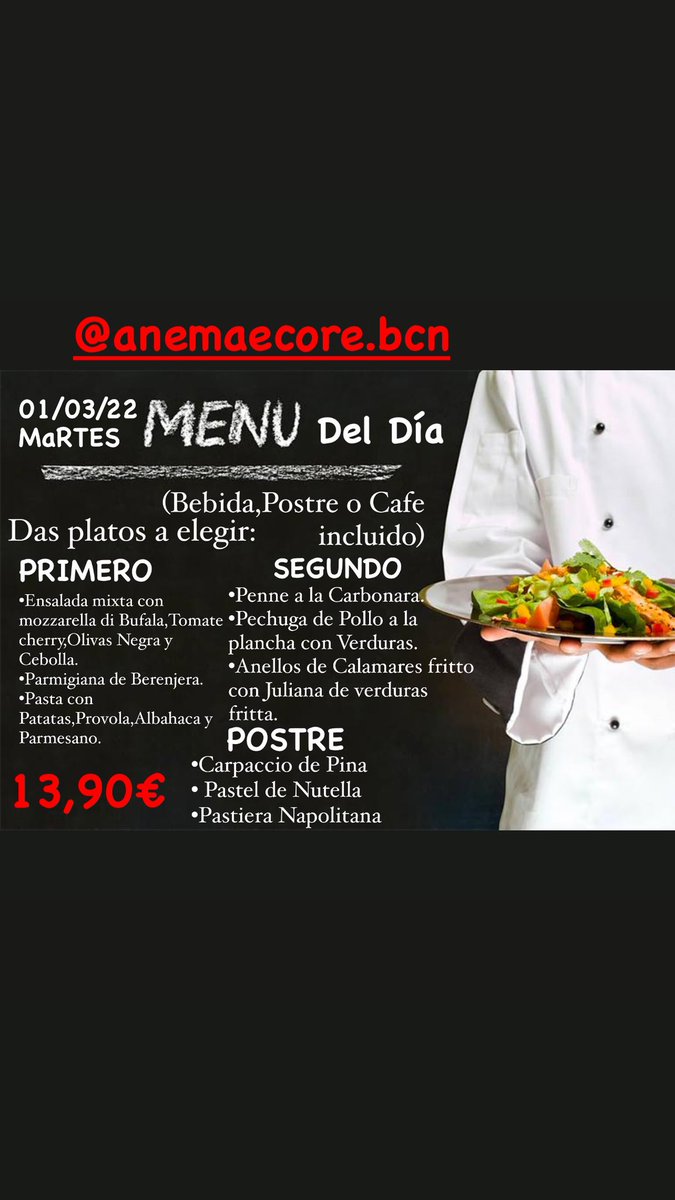 AnemaeCoreBCN's tweet photo. 𝗠𝗲𝗻𝘂̀ 𝗱𝗲𝗹 𝗗𝗶́𝗮
𝗠𝗔𝗥𝗧𝗘𝗦 01/03/22
Todo para ti 13,90€
𝗠𝗲𝗻𝘂̀ 𝘃𝗮𝗹𝗶𝗱𝗼 𝘀𝗼𝗹𝗼 𝗽𝗮𝗿𝗮 𝗮𝗹𝗺𝘂𝗲𝗿𝘇𝗼
𝗘𝗻𝗰𝗼𝗯𝘁𝗿𝗮𝗺𝗼𝘀 𝗲𝗻:
𝗖𝗮𝗿𝗿𝗲𝗿 𝗱𝗲𝗹 𝗥𝗼𝘀𝘀𝗲𝗹𝗹𝗼́ 𝟮𝟭𝟯 
𝗕𝗮𝗿𝗰𝗲𝗹𝗼𝗻𝗮,𝗦𝗽𝗮𝗴𝗻𝗮 
@anemaecore.bcn 
#anemaecorebcn #menudeldia https://t.co/wHhkwHPJbS