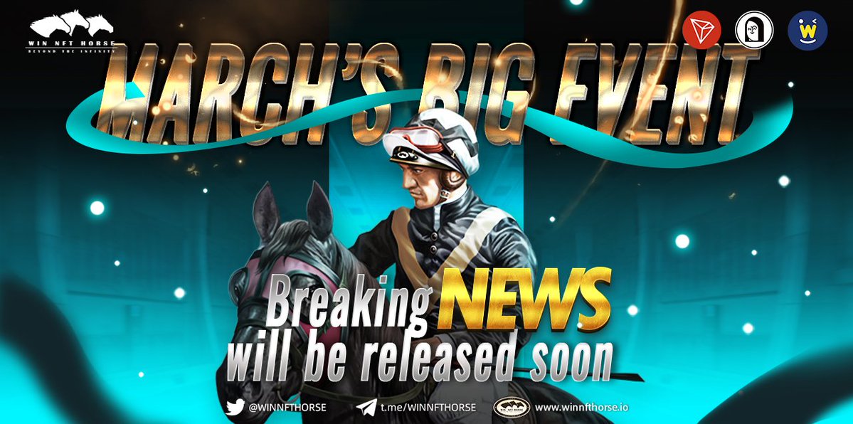 WINNFTHORSE's tweet image. 🎁Big news with #WINNFTHORSE will also be released soon. 
🐴Stay tuned:)
@justinsuntron @trondao @apenftorg @WinkLink_Oracle