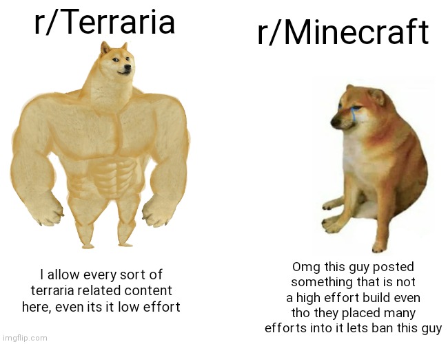 MinecraftMeme16's tweet image. r/Minecraft mods are truely assholes and is the polar opposite of r/Terraria mods