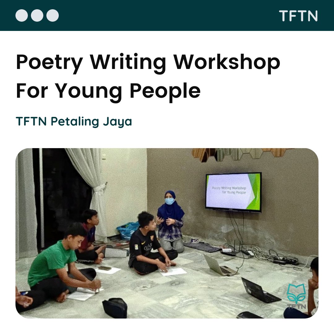 Hi everyone! 😊 It has been awhile since we update our activities, but here is our ongoing project for this year; poetry workshop with the kids at TFTN Petaling Jaya. 

If you wish to contribute, you may do so at teachfortheneeds.org/donate