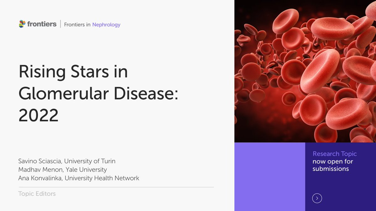 'Rising Stars in Glomerular Disease: 2022', led by @SavinoSciascia, @akonvalinka1, and #MadhavMenon, is open to submissions! ⭐ Submit below ⬇️ fro.ntiers.in/glomerular