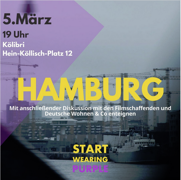 Start Wearing Purple - Motivierender Dokufilm, der 5 Berliner*innen durch <a href="/dwenteignen/">Deutsche Wohnen & Co Enteignen</a>  begleitet.
Erste öffentliche Vorführung in #Hamburg am Sa, 5.3. um 19 Uhr im Kölibri, Hein-Köllisch-Platz, St. Pauli.
Nur 30 Plätze, kommt rechtzeitig! Es gilt 2G+.