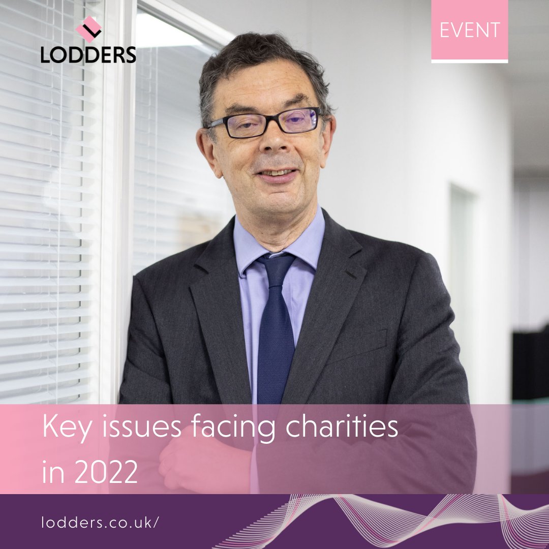 Lodders' charity law expert Mark Lewis reflects on a meeting of charity representatives, who discussed the key issues facing their charities in early 2022.

Learn more here: ow.ly/M0YW50I5MQW

#charity #charityadvice #law