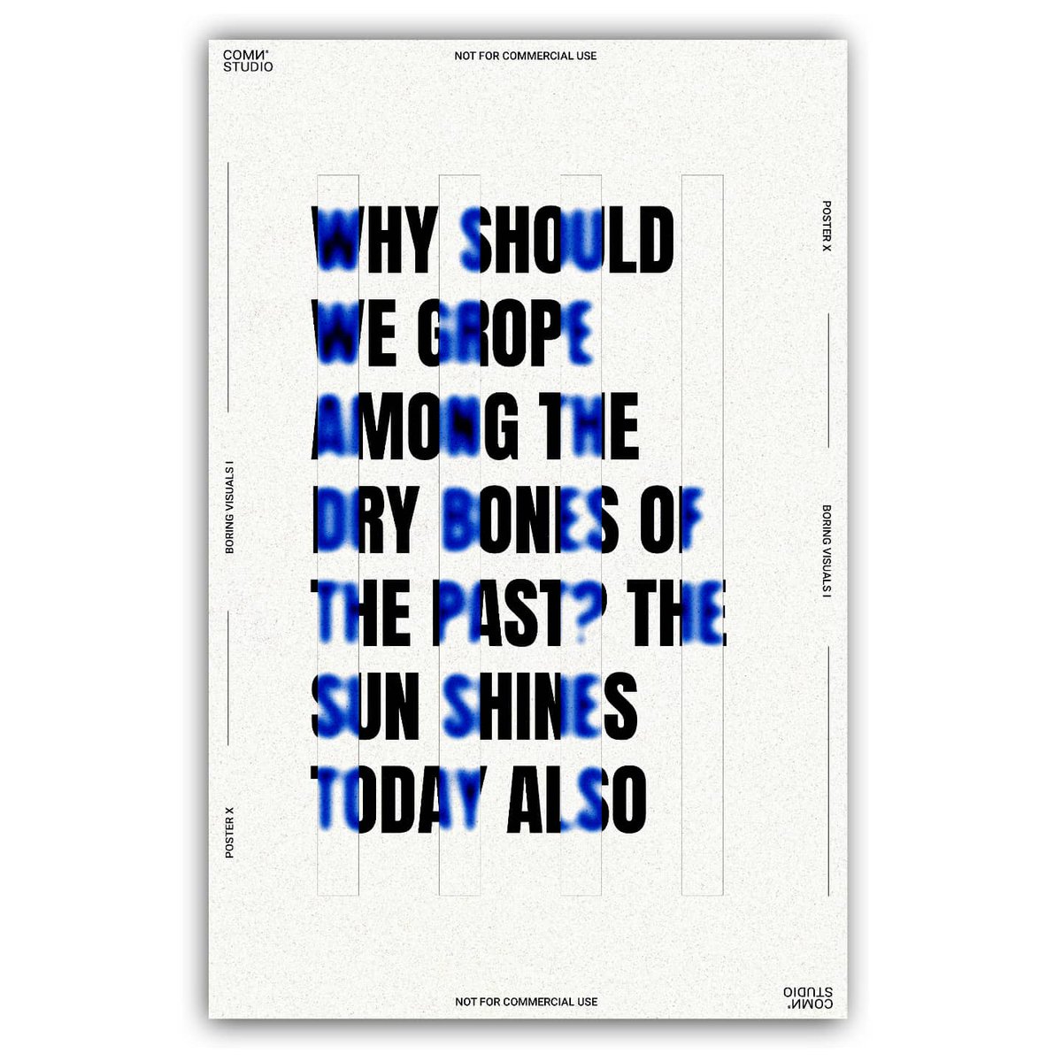 ComnStudio's tweet image. Boring Visuals I • Poster X "Sun Will Shine"

The final nail in the coffin, Poster X ends the Boring Visuals I series. It was my commitment to go out of my comfort zone to create things and use tools which I have never. I hope you liked it!!

Rate this one out of 10.