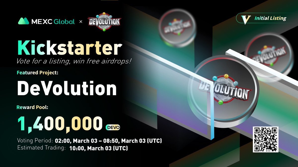 MEXC_Builders's tweet photo. Presenting the new #Kickstarter session with @DevolutionMeta
🗳Vote with $MX to get $DEVO listed and share 1,400,000 $DEVO
⏰Period: 02:00 - 08:50 Mar 3 (UTC)
📈Trading: 10:00 Mar 3 (UTC)
Details: https://t.co/8mmp0C9tYj
💚Sign up: https://t.co/Xmi2DTMQjo
#DeVolution #MEXC https://t.co/8FtMrQemLf