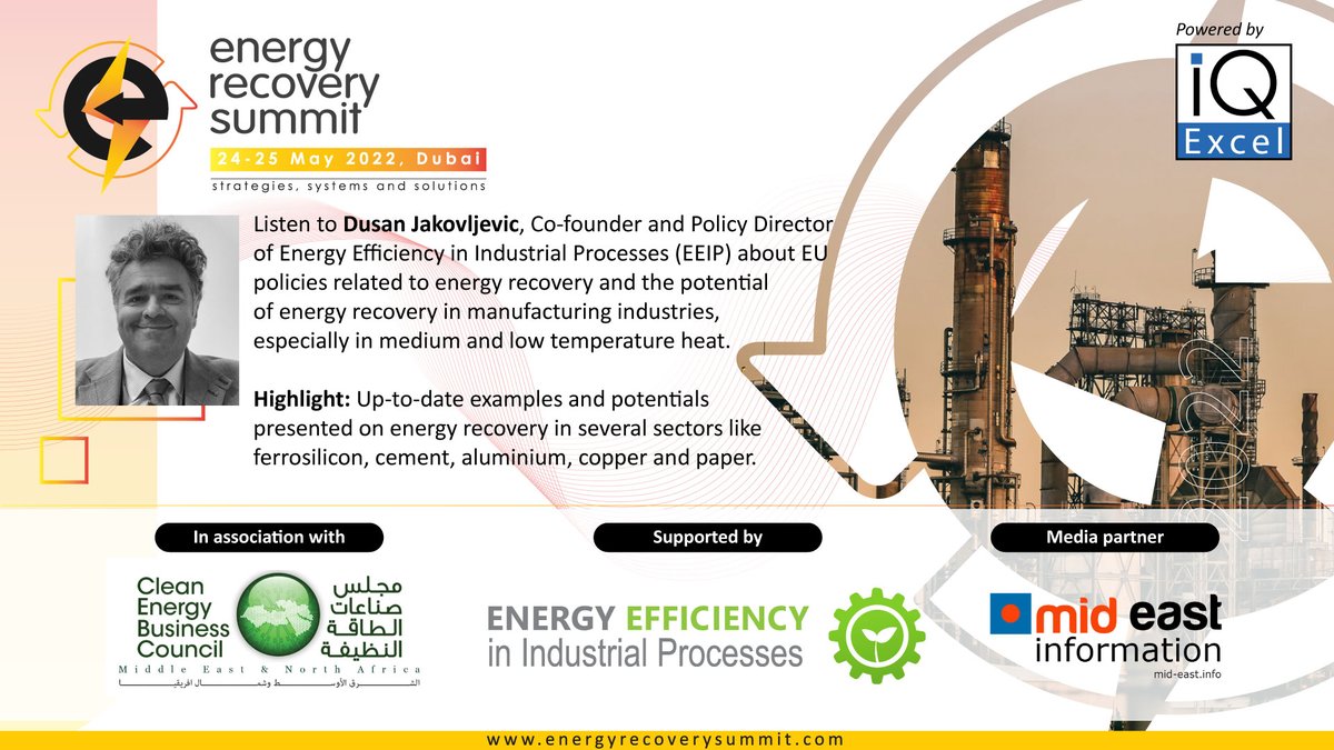 iqexcel's tweet image. In association with Clean Energy Business Council (CEBC) and supported by Energy Efficiency in Industrial Processes - EEIP, we are proud to host energyrecoverysummit.com at the Le Meridien Dubai on 24-25 May, Dubai. 

Interested to Speak or Sponsor? Email info@iq-excel.com
