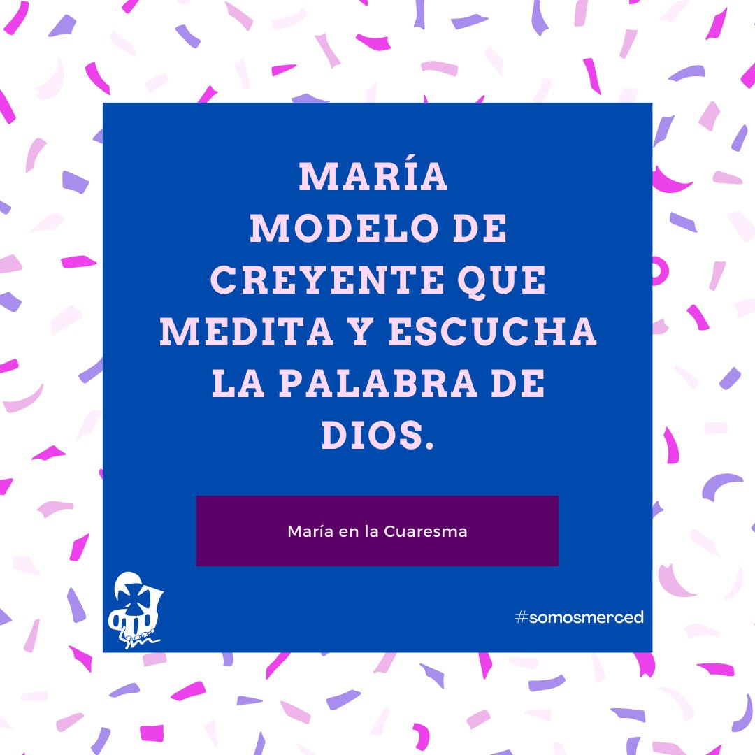 somosmerced's tweet photo. La liturgia nos presenta en este tiempo a la Virgen como MODELO de creyente que medita y escucha la Palabra de Dios.

#somosmerced #cuaresma #merced #paz #iglesia #dios #fe #amor #biblia #cristianos #amen #jesus #instagood #oracion 
#ayuno #religious #cristo #cautivos #maria https://t.co/7kJjP67Adr