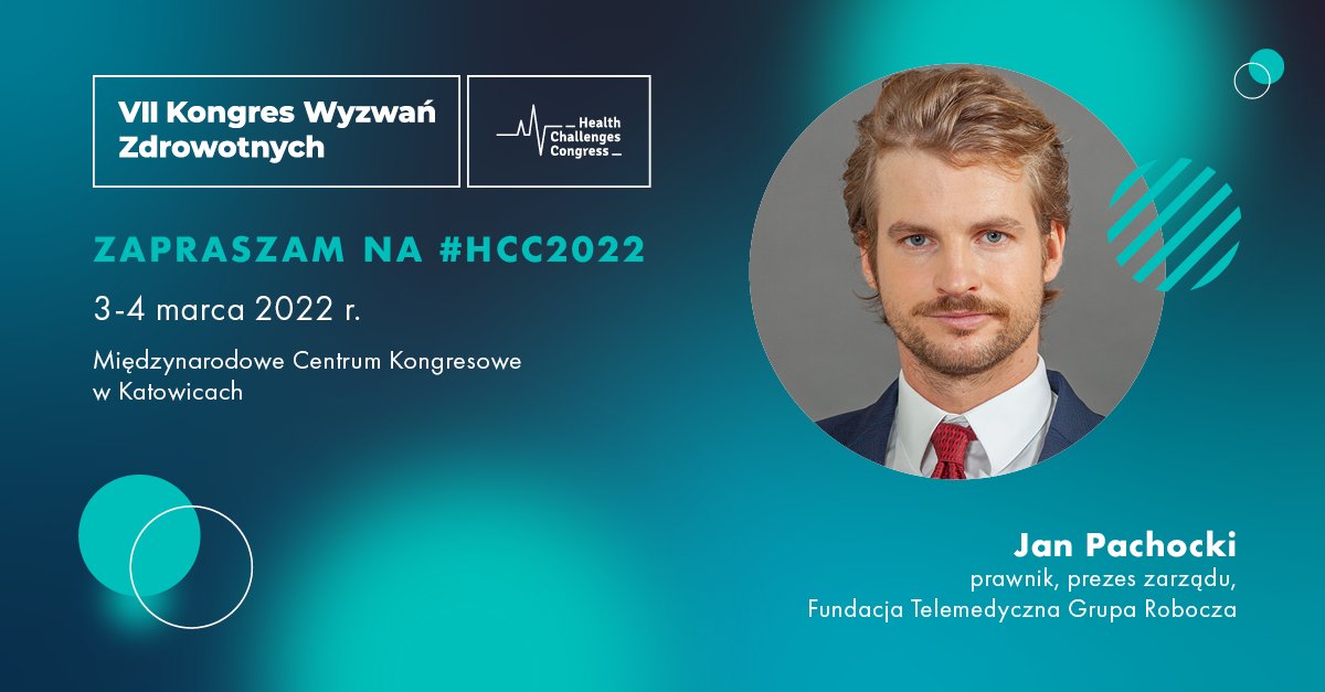W dniach 3-4 marca 2022 r. w Międzynarodowym Centrum Kongresowym w Katowicach odbędzie się VII Kongres Wyzwań Zdrowotnych. Zapraszamy na panel Telemedycyna w Polsce, którego moderatorem będzie Jan Pachocki, Prezes Zarządu TGR. Panel odbędzie się 4 marca o godz. 11.30-13.00.