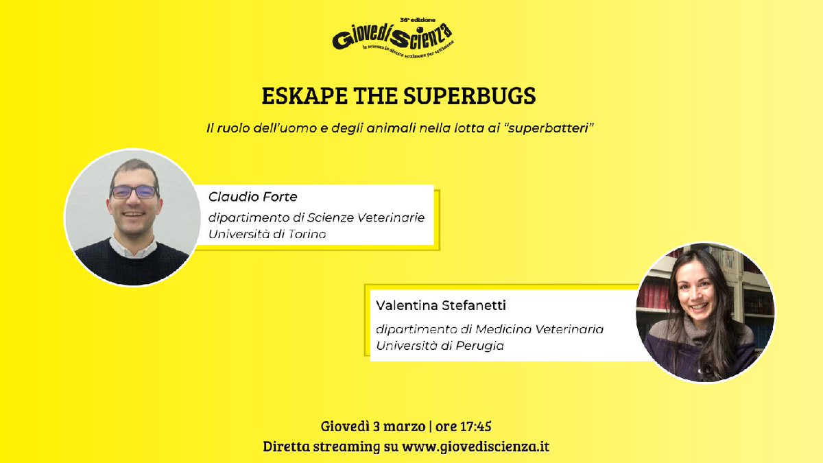GiovediScienza's tweet photo. 🦠 ESKAPE THE SUPERBUGS
 Giovedì 3 Marzo | ore 17:45 | diretta streaming su https://t.co/ttq144sGUV

Con Claudio Forte, @DSVunito @unito e Valentina Stefanetti @UniperugiaNews

#CentroScienza #GiovedìScienza #GS36 #partecipazioneCSP https://t.co/D0nTlTDHN6