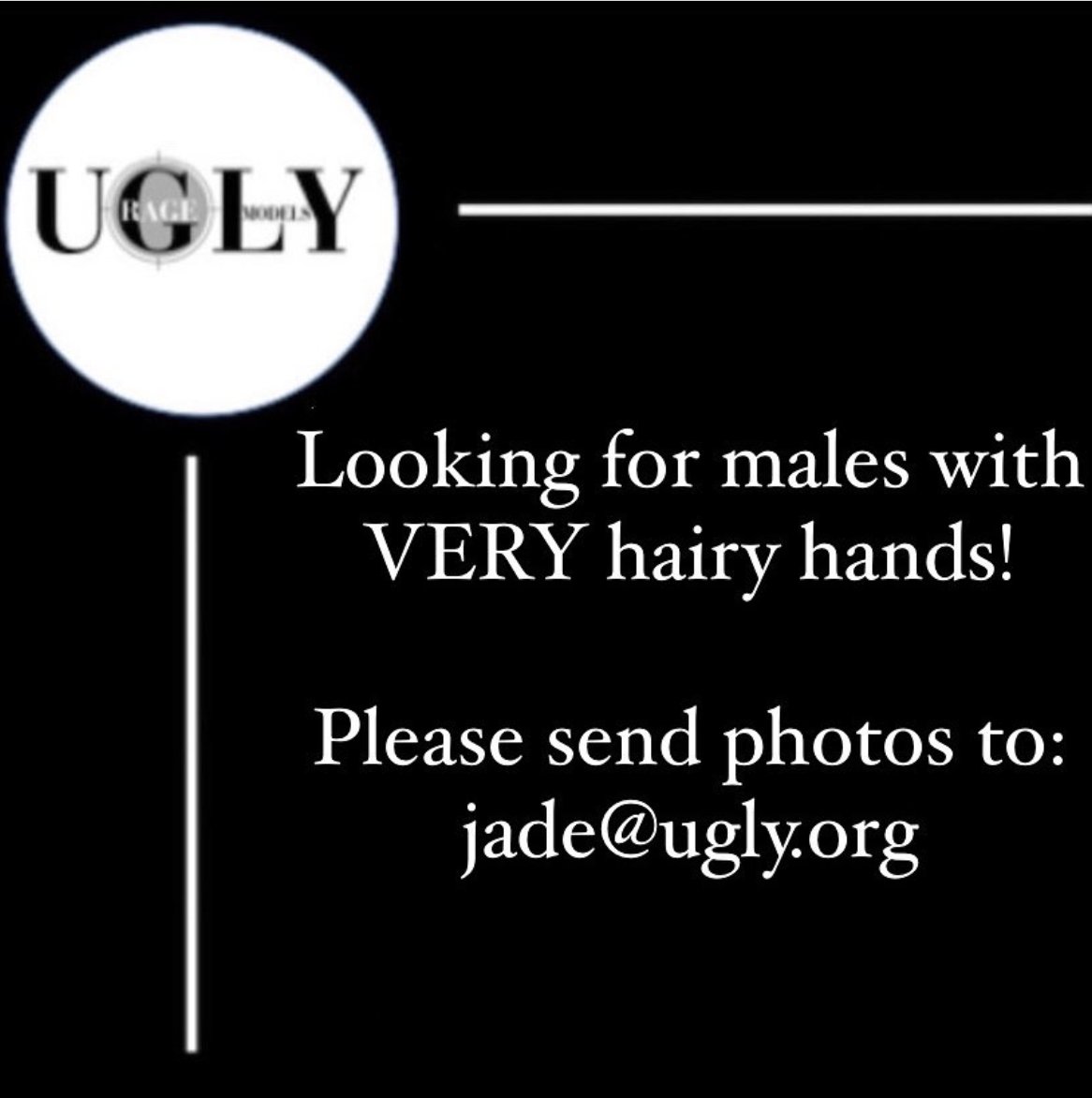 Get those hairy hand photos in to: jade@ugly.org