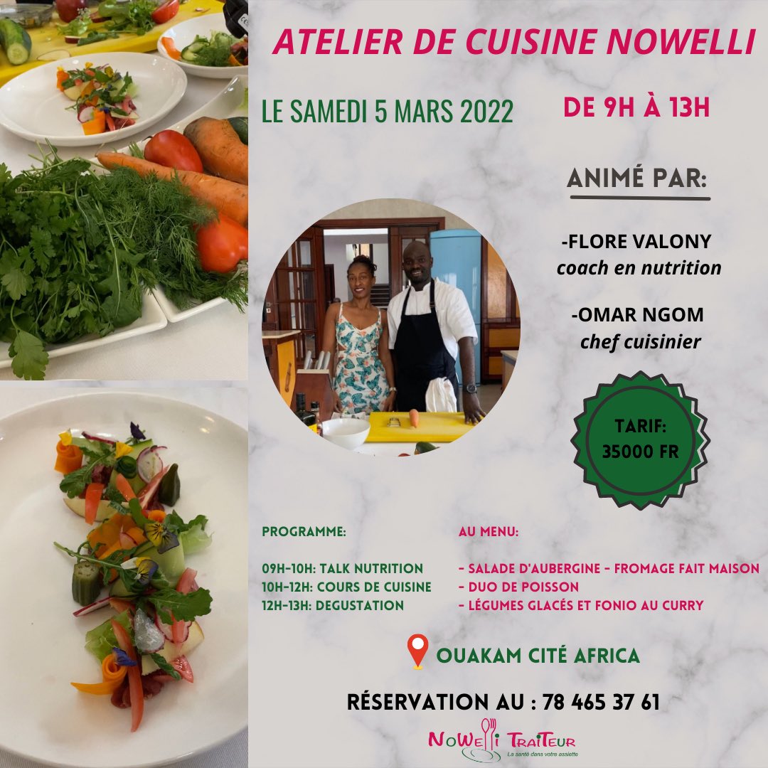 NowelliTraiteur's tweet photo. Ne vous faites pas raconter
la magnifique journée que nous vous
préparons en compagnie de la
nutritionniste Flore Valony et du chef
cuisinier Omar ngom
Pour toutes informations ou réservations
contactez-nous au 78 465 37 61.
#atelierdecuisine #mangersain
#nowellitraiteur #healthy https://t.co/FCMdx3sbXg