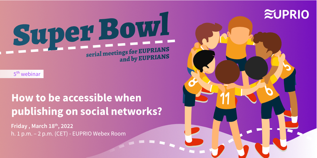 A new Super Bowl is coming on March 18 at 01:00 p.m. (CET). The topic is accessibility on social networks ... Register now! euprio.eu/project/worksh…