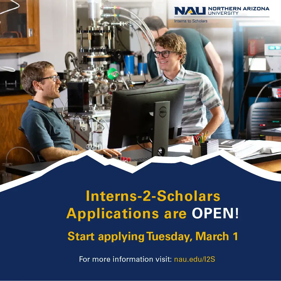 Are you interested in becoming an intern? If so, apply for Interns-to-Scholars (I2S) program which opens today! For more info visit buff.ly/3GaMqC0 

#nauugresearch #nauI2S #internjobs @NAU_SBS @thenauceias @nau_cefns @NAU