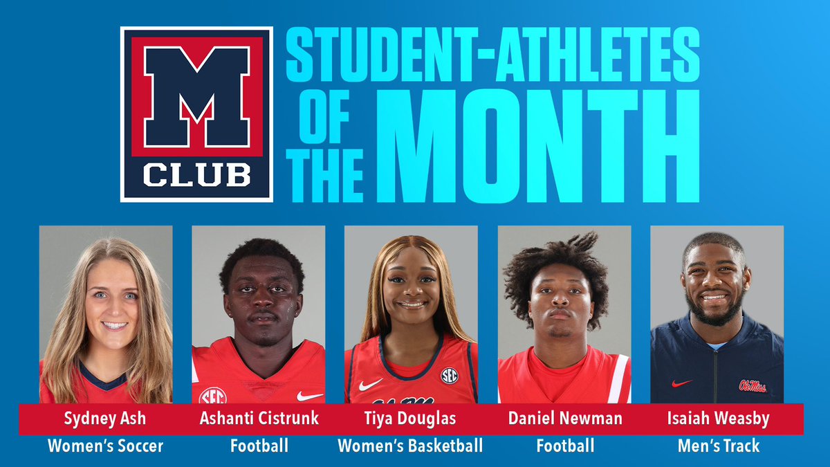 Congratulations to our March <a href="/OleMissMClub/">Ole Miss M-Club</a> Student-Athletes of the Month! 

 <a href="/SydneyAsh0/">Sydney Ash</a> - <a href="/OleMissSoccer/">Ole Miss Soccer</a> 
<a href="/AcThe_Goat/">Ashanti Cistrunk</a> - <a href="/OleMissFB/">Ole Miss Football</a> 
<a href="/DouglasTiya/">tiyadouglas</a> - <a href="/OleMissWBB/">Ole Miss Women's BB</a> 
 <a href="/D_Newman23/">Deuce Newman</a> - <a href="/OleMissFB/">Ole Miss Football</a> 
 Isaiah Weasley - <a href="/OleMissTrack/">Ole Miss Track & XC</a>