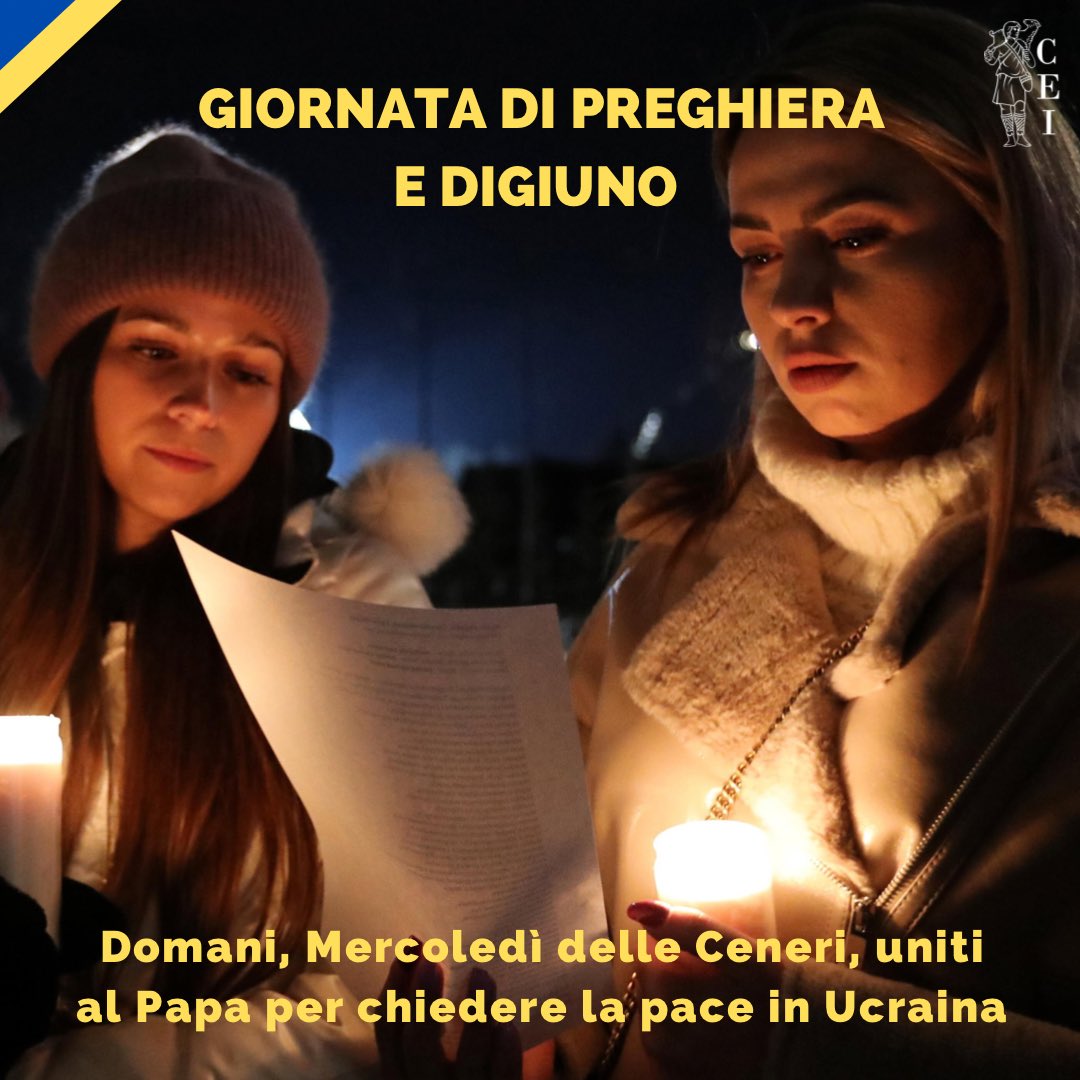 UCSCEI's tweet photo. 🇺🇦🙏🏻 La Presidenza della #Cei chiede a tutte le Chiese che sono in Italia di unirsi in una corale preghiera per la pace in #Ucraina e di aderire alla Giornata di digiuno indetta da #PapaFrancesco per domani, Mercoledì delle Ceneri #PreghiamoInsieme https://t.co/87a1Rl3rkd