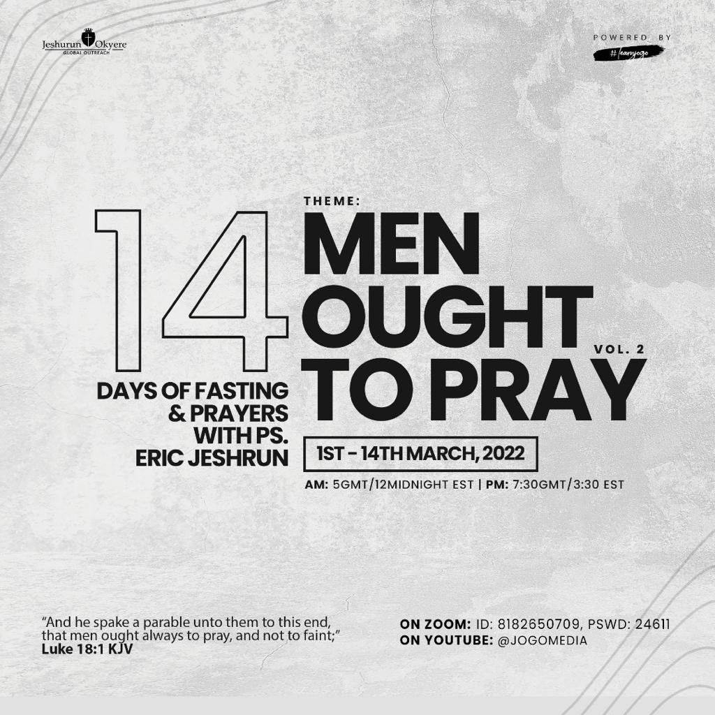 It’s our month of the help of God and we start it in prayer and fasting🔥🔥 See the flyer for details and invite someone to join us and be blessed. N.B: We are breaking our fast with beverages for the next 14 days. #MenOughttoPrayVol2 #MonthofthehelpofGod #ByTheSpirit