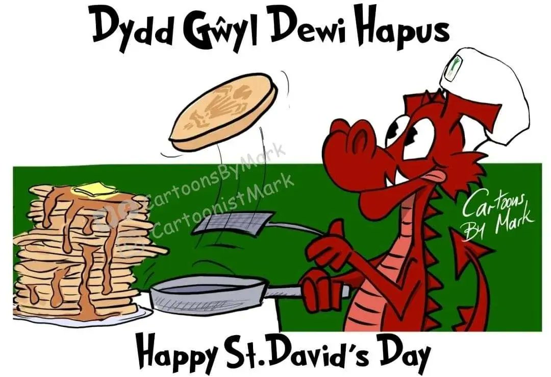 🏴󠁧󠁢󠁷󠁬󠁳󠁿 Happy St David's Day 🏴󠁧󠁢󠁷󠁬󠁳󠁿
🏴󠁧󠁢󠁷󠁬󠁳󠁿 Dydd Gŵyl Dewi Hapus 🏴󠁧󠁢󠁷󠁬󠁳󠁿
My usual cartoon contribution to St.David's Day but this time I've incorporated Pancake Day in too - another favourite day! 😁 #PleaseRT #StDavidsDay #DyddGŵylDewiHapus #DyddGwylDewiHapus #Wales #Welsh #PancakeDay #Pancake