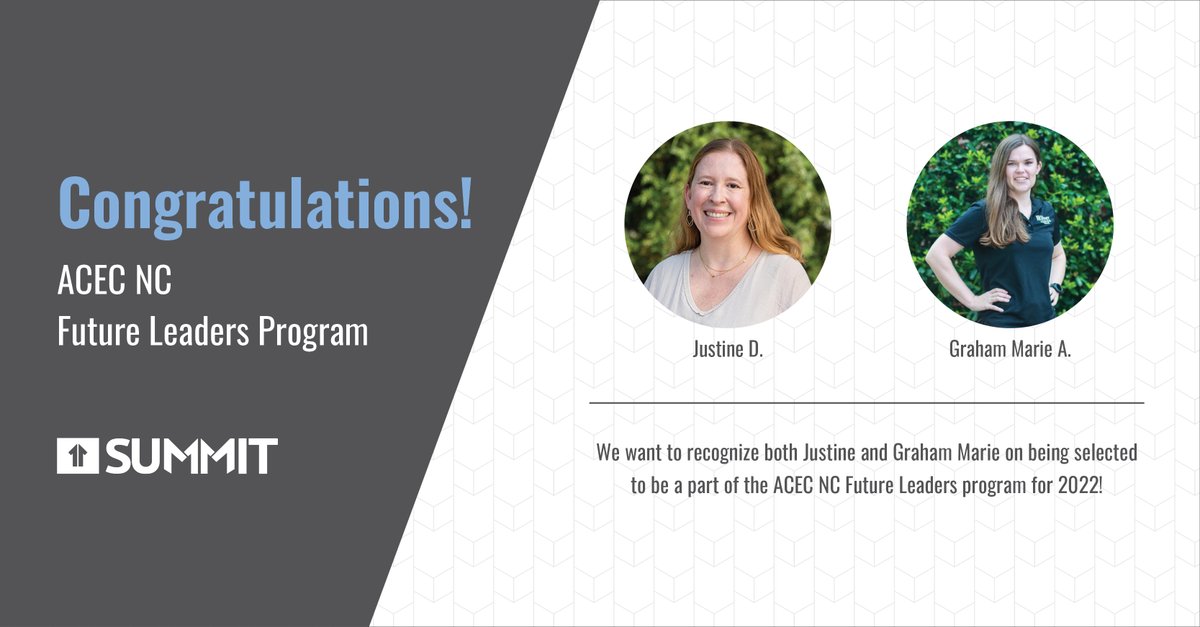 WeAreSummitDE's tweet photo. Congrats to Justine D. and Graham Marie A. for their acceptance in the ACEC-NC Future Leaders Program. We’re proud of you and impressed by your leadership skills every day. #SummitIs https://t.co/OHHEU5r122