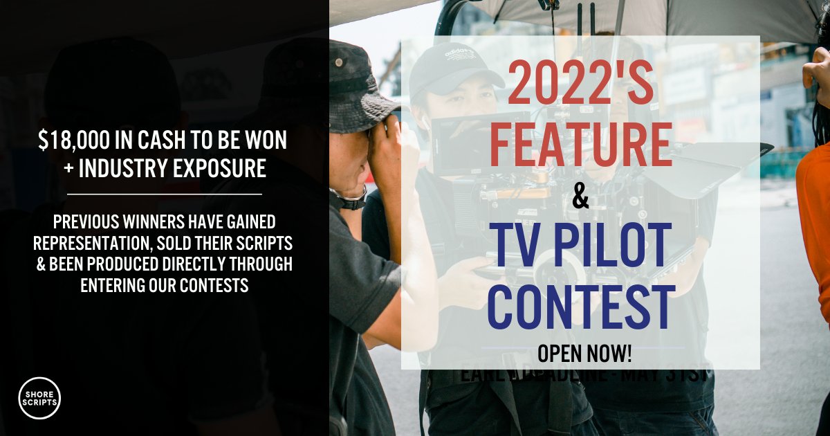 ShoreScripts's tweet image. Our 2022 Feature & TV Pilot Contests are OPEN!
$38K in Cash & Prizes + mentoring/guaranteed meetings for Winners!
200+ Production Companies, Agents, Managers & Directors are on our roster to read this year's top #screenplays.
ENTER NOW!
shorescripts.com #screenwriting