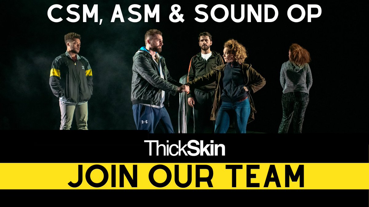 We're looking for a CSM, an ASM and a Sound Operator to join our team for our latest production!

🔗 thickskintheatre.co.uk/workwithus/ 

#hiring #ArtsCareers #ArtsJobs #TheatreJobs #WorkInTheatre #administration #ManchesterJobs #loveyourwork  #NowHiring #ArtsVacancy #WorkWithUs