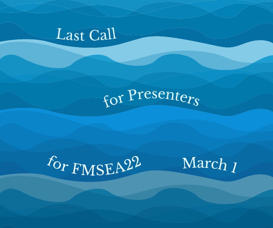 Present at #fmsea22! Last call for presenters! 
Deadline Extended till March 1 @ 11:59 PM 
Topics on #oceanliteracy #dei #coralreef #ecology #marinesciencelearning #sciencelabs #floridakeys and more!  

Apply on fmsea.org