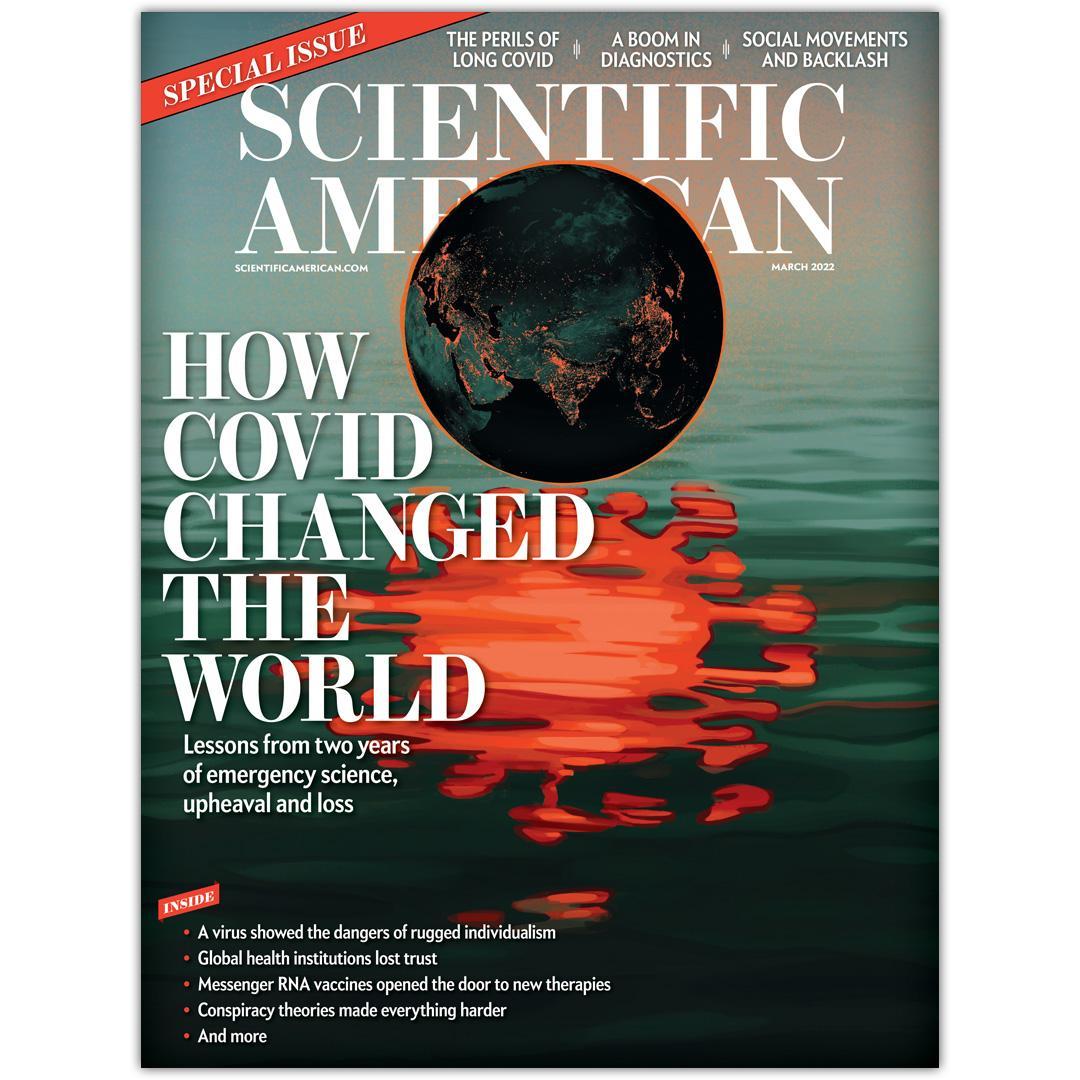 Two years into the pandemic, experts reflect on what the virus has done to science and society— what we’ve learned, what can’t be undone and how to move forward.

Read our March issue: bit.ly/3gSxnT6