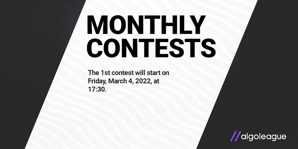 inzvaspace's tweet image. Hello Algorithm Enthusiasts! 

Our competitive programming platform @algoleague launches a new contest series: Monthly Contests! 

1st contest will be held on this Friday, March 4th at 17:30.

Good luck and have fun ☘️

#inzva #community #algoleague