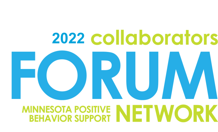 Please register to join us for the annual MNPBS Network Collaborators Forum on March 10, 2022 from 10:00-3:00 CST.

This year, #MNPBS2022 will highlight the positives in positive behavior support.

Register at mnpbs2022.eventbrite.com!