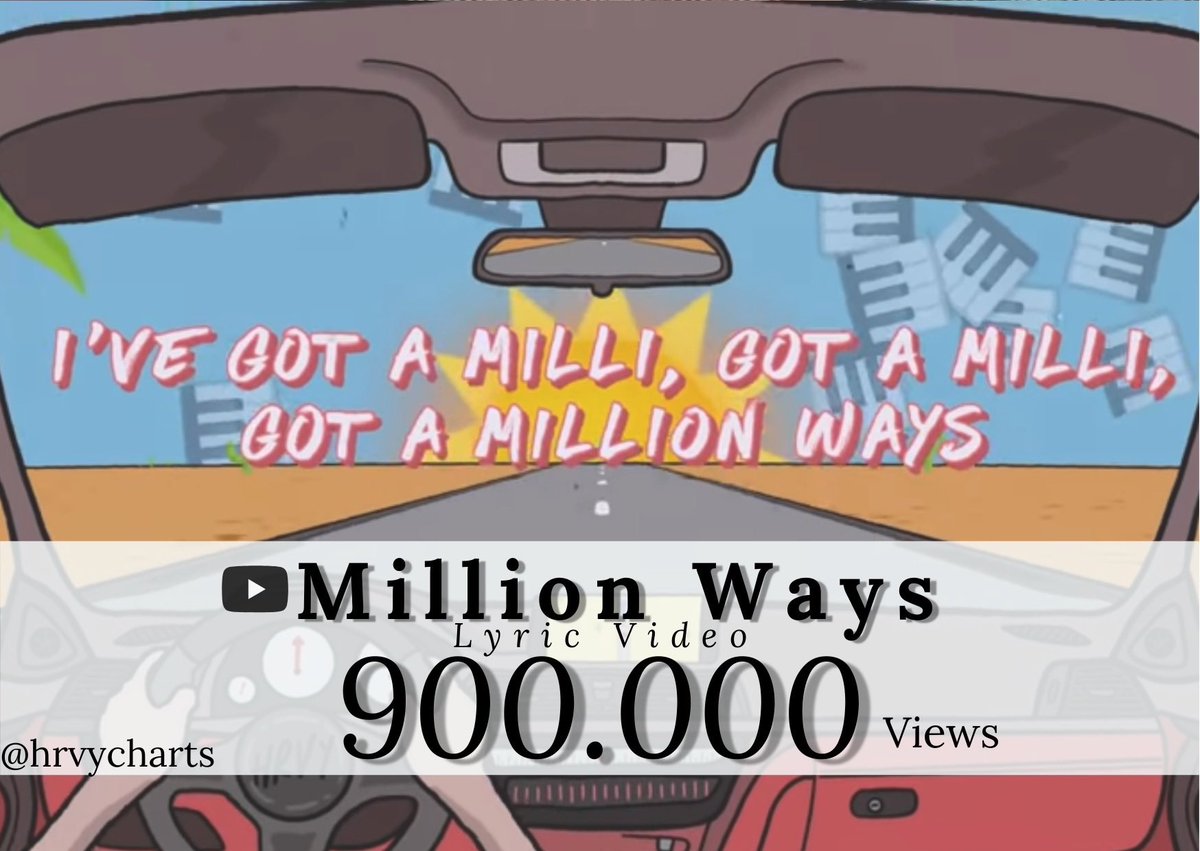 The lyrics video of million ways has surpassed 900K views on youtube