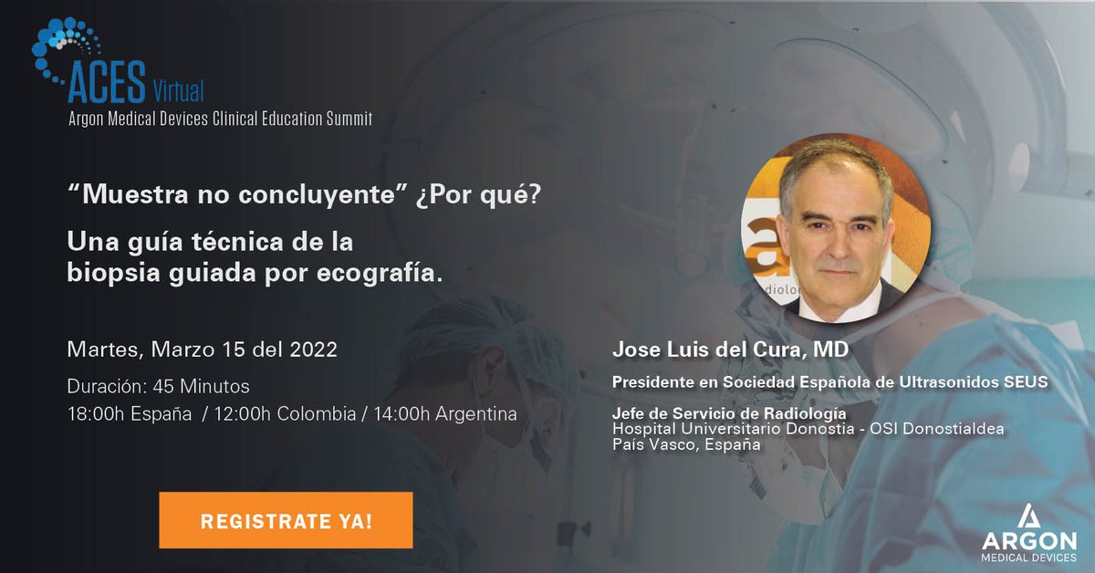 Don't forget to register for our upcoming Argon Medical Devices Clinical Education Summit (ACES) webinar where Dr. Jose Luis del Cura, MD will discuss a technical guide to ultrasound-guided biopsy. 

Register Today! ringcentr.al/3hrwu4v

#ArgonMedical #ACES #MedEd