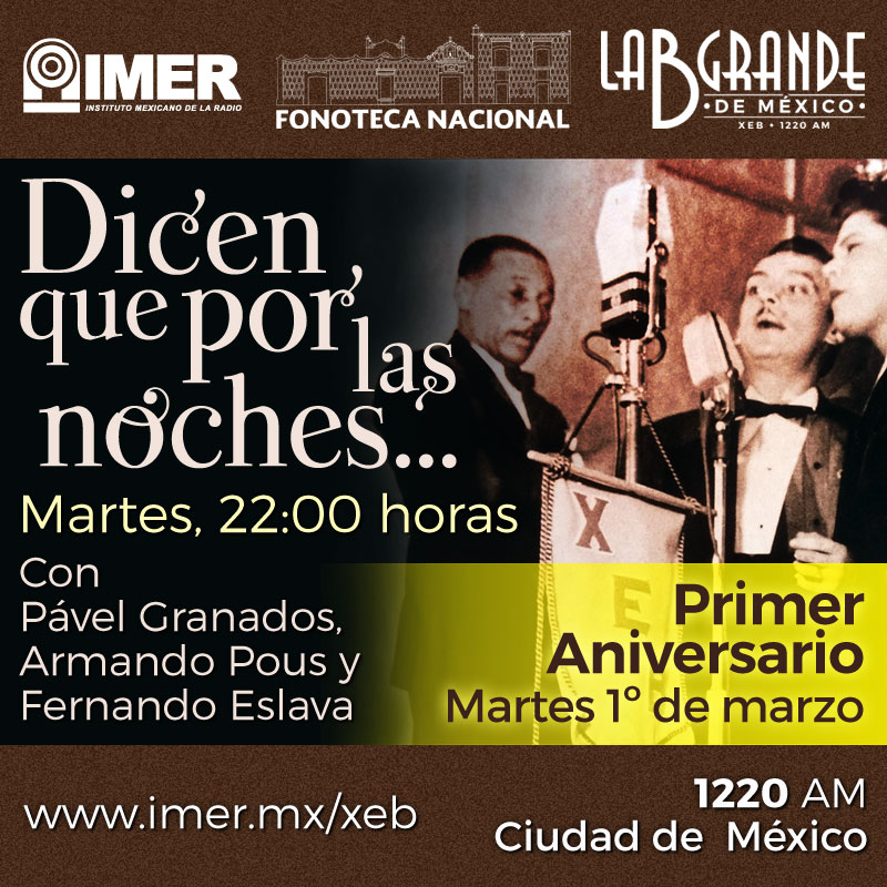 XEB1220AM's tweet photo. ¡No olviden que hoy estamos de fiesta, celebramos el 1er año de "Dicen que por las Noches", programa de XEB y la FONOTECA NACIONAL! Disfruten la emisión de ANIVERSARIO hoy martes a las 22 hrs. XEB 1220 de AM y señal en línea https://t.co/fDGb2Z6Tkg
@imerhoy @Fonoteca https://t.co/K3E0yQjdnf