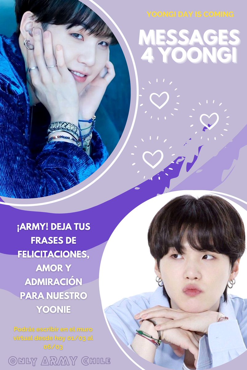 OnlyARMYChile's tweet photo. 🎂 HAPPY BIRTHDAY #SUGA
PROYECTO 1 de la #SugaWeek 🎉
#ARMY, deja tu saludo de cumpleaños o buenos deseos expresando todo tu amor a nuestro 🐱
🔗 https://t.co/77oE49jtKU
Estaremos recolectando tus mensajes
📆HASTA EL 06 de Marzo.
@BTS_twt https://t.co/IgP2qnbIMk