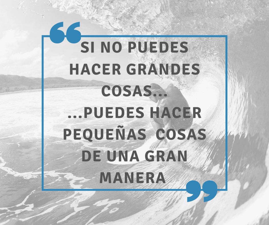 Siempre hay algo que hacer. El primer paso lleva al siguiente y así se hace el camino. Cada paso es importante.