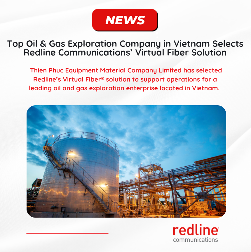 rdlcom's tweet photo. ⛽ 🏭 #NEWS: Thien Phuc Equipment Material Company Limited has selected Redline’s #VirtualFiber® solution to support operations for a leading #oil & #gas exploration enterprise in #Vietnam.
🔺 Read more: https://t.co/AiwFm6jGZC https://t.co/I5JPfuMa1j