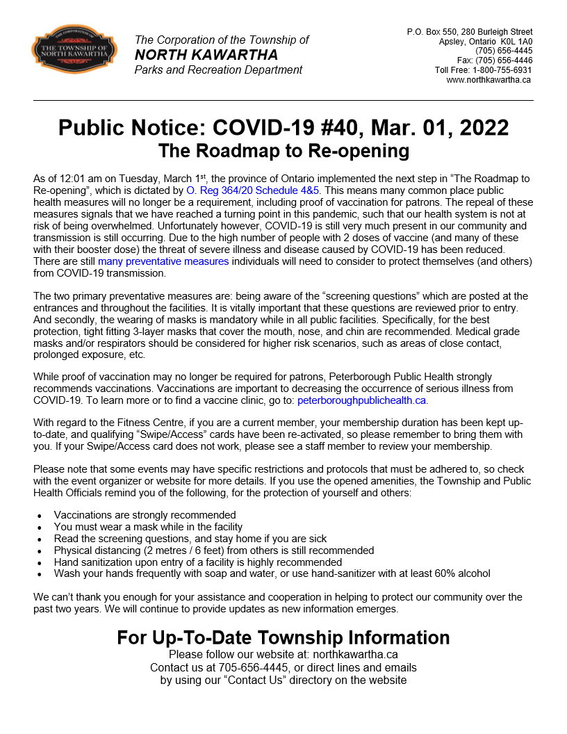 As of Tuesday, March 1st, Ontario has implemented the next step in “The Roadmap to Re-opening”, (O. Reg 364/20 Schedule 4&amp;5). This means many public health measures will no longer be a requirement.

Please see the attached for more information.