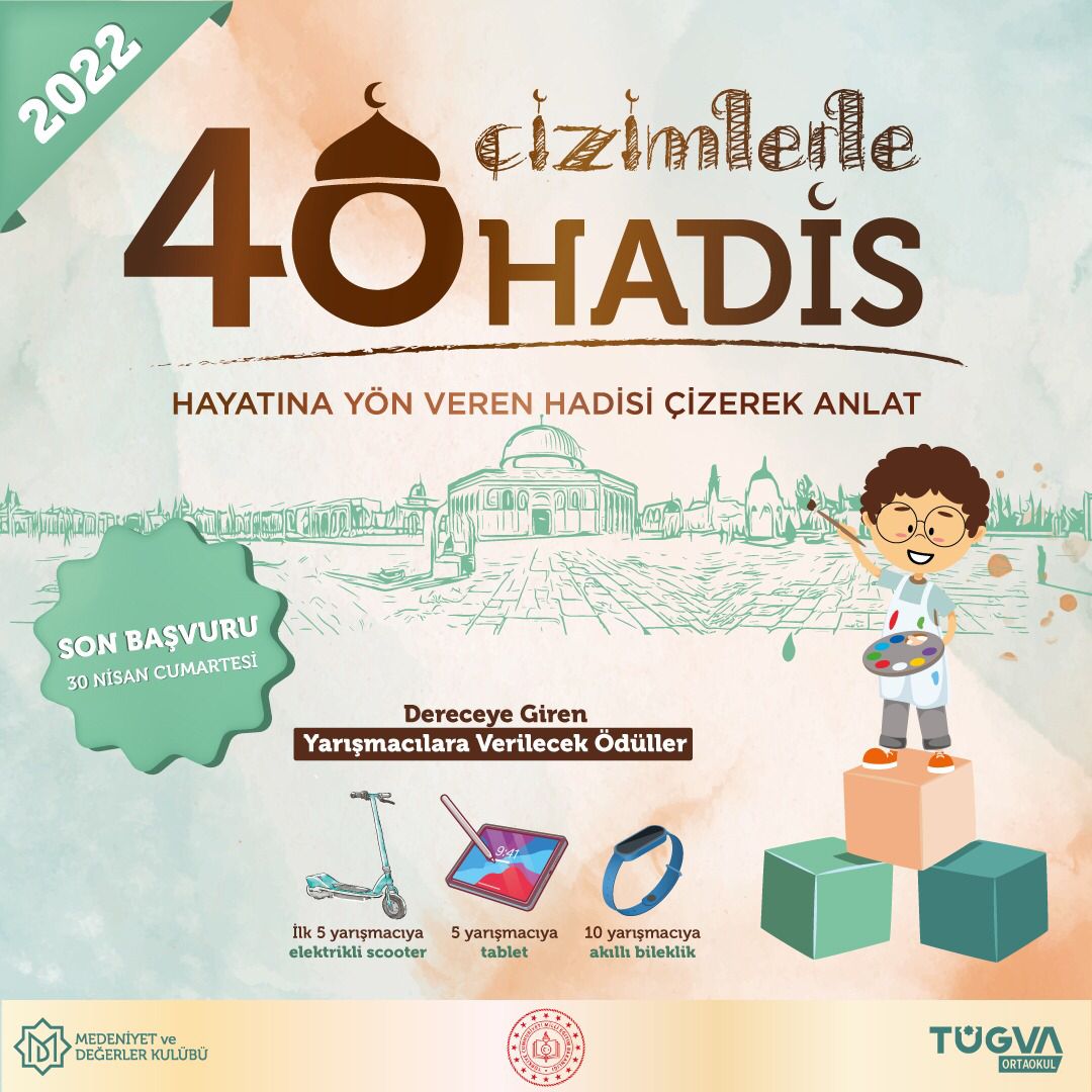 tugvanevsehir's tweet photo. 🎉 Ortaokul gençliğimiz hazırsa, heyecanla beklenen #Çizimlerle40Hadis projemiz başlıyor!

Efendimiz'in (s.a.v) bize rehber olan Hadis-i Şeriflerini resmedebileceğiniz yarışmamız sizleri bekliyor.

Başvuru ve detaylı bilgi için sen de https://t.co/irjkrmKqD4 sitemizi ziyaret et! https://t.co/MUhDyf0Rdi