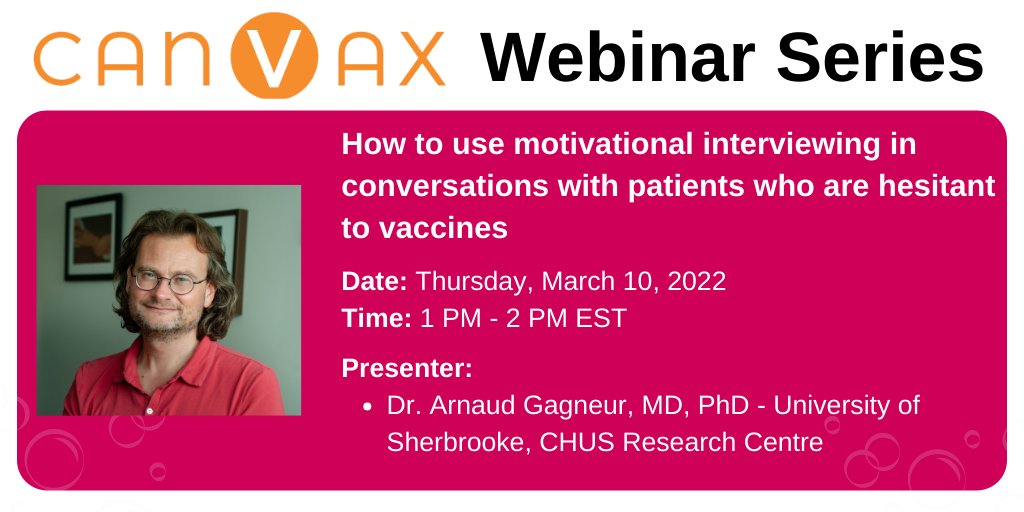 ThisIsCANVax's tweet photo. Upcoming Webinar | CANVax is hosting โHow to use motivational interviewing in conversations with patients who are vaccine hesitantโ with Arnaud Gagneur, MD, PhD from @USherbrooke | Register here: https://t.co/Q4DSvfLhcc
#JoinCANVax #CANVaxCommunity #CANVaxSeries https://t.co/sxNGg8c0A9