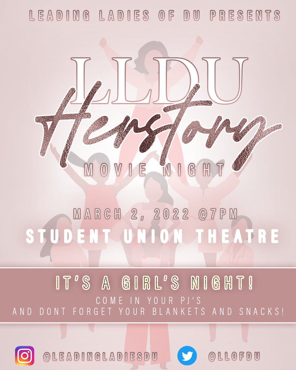 LLofDU's tweet image. IT'S A DATE!💓

In honor of National Women's Month, LLDU brings you Herstory Movie Night! 🎬

ITS A GIRLS NIGHT! 👯‍♀️ So come in your PJ's and don't forget your blankets and snacks!🍿 

We cant wait to see you all there!🥰